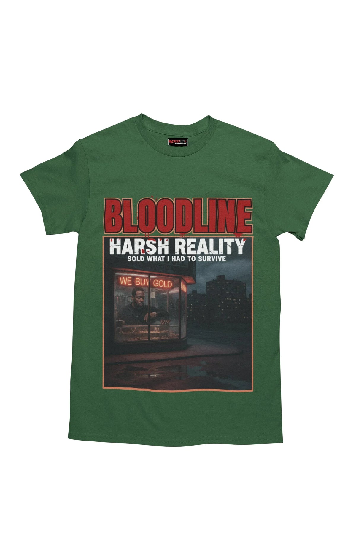 Green t-shirt with 'Bloodline Harsh Reality' graphic design on a white background