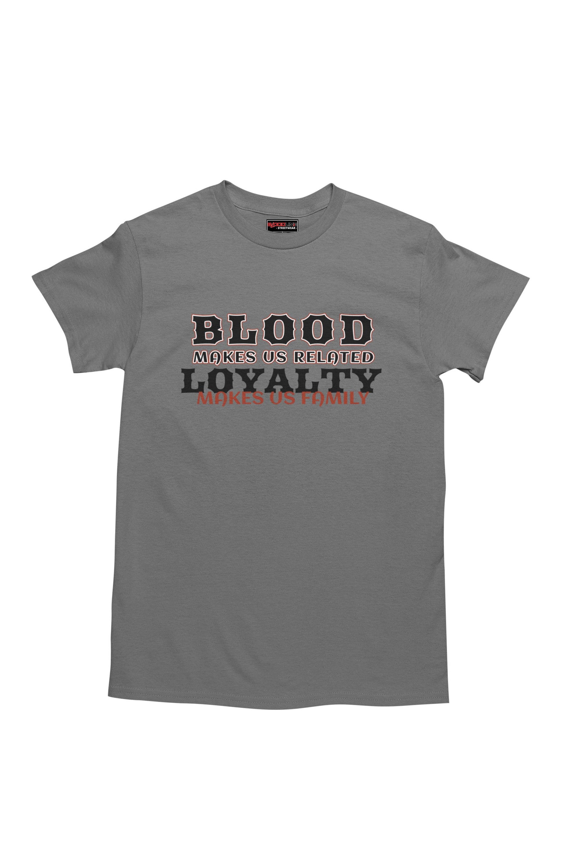 Charcoal t-shirt with 'BLOOD LOYALTY' text on a white background