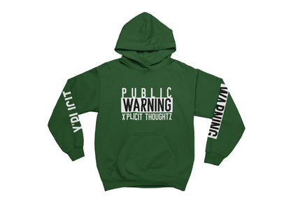 Forest Green hoodie with 'Public Warning Explicit Thoughtz' text on a white background