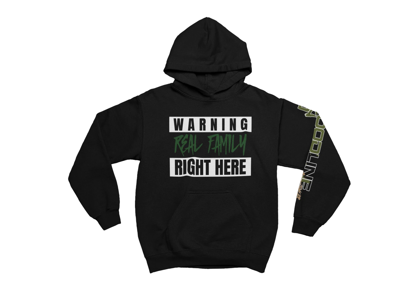Black hoodie with text 'WARNING Real Family Right Here' on a white background