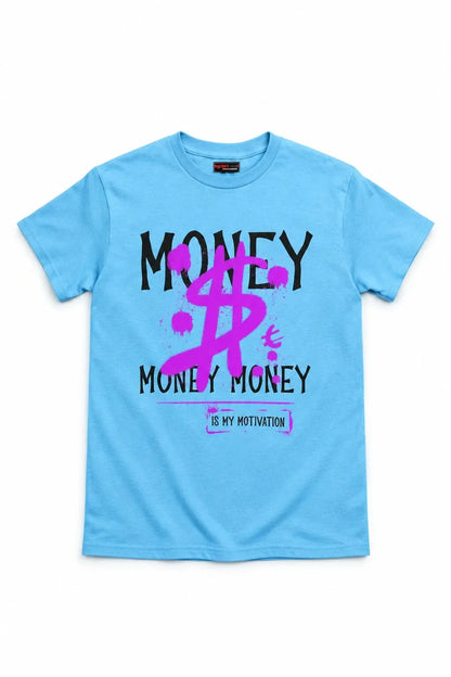 A light blue short-sleeve t-shirt with a graphic print on the front featuring the text 'MONEY MONEY' in black and a large pink dollar sign, with a small pink box below reading 'IS MY MOTIVATION'.