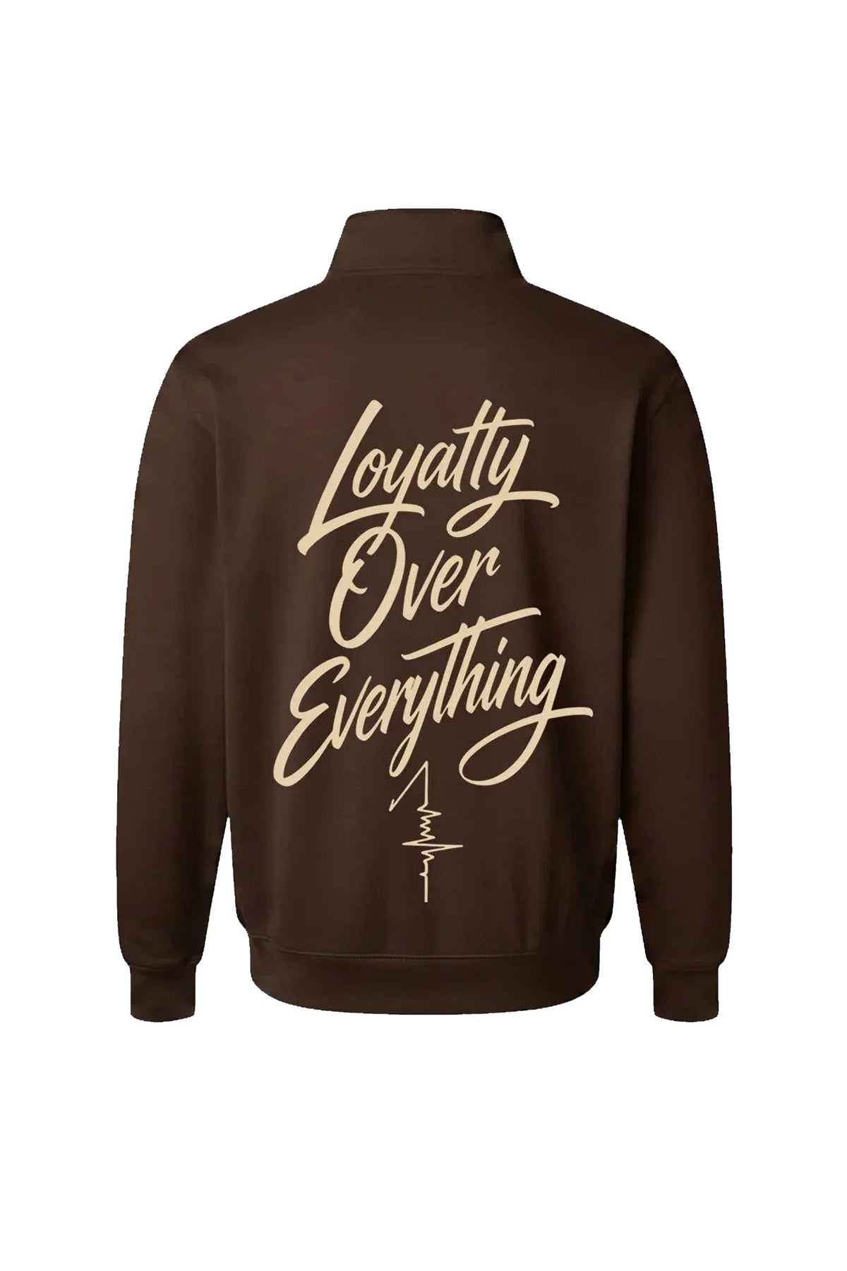 A dark brown quarter-zip jacket shown from the back, featuring a large beige script graphic that reads 'Loyalty Over Everything' with a small vertical monogram design below it.