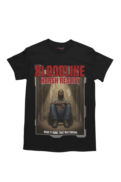 Made It Home. That Was Enough. Tee in Black – Flat Lay – Harsh Reality Collection by Bloodline Streetwear